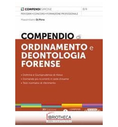 COMPENDIO DI ORDINAMENTO E DEONTOLOGIA FORENSE