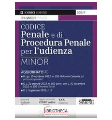 CODICE PENALE E DI PROCEDURA PENALE PER L'UDIENZA -