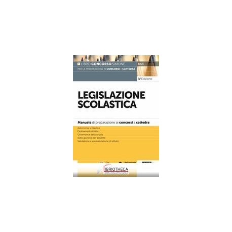 LEGISLAZIONE SCOLASTICA. MANUALE DI PREPARAZIONE AI