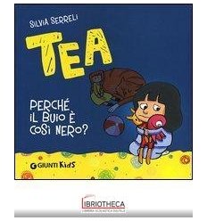 PERCHÉ IL BUIO È COSÌ NERO? TEA