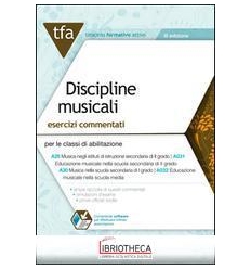 E19 TFA DISCIPLINE MUSICALI. ESERCIZI COMMENTATI PER