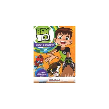 BEN 10 - GIOCA E COLORA