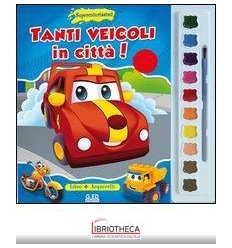 TANTI VEICOLI IN CITTÀ! SUPERCOLORISSIMI. EDIZ. ILLU