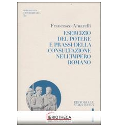 Esercizio del potere e prassi della cons