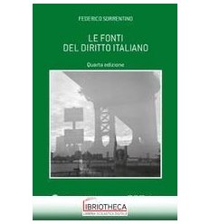 LE FONTI DEL DIRITTO ITALIANO