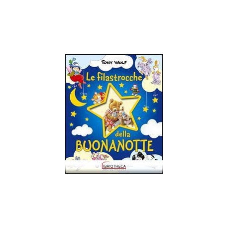 FILASTROCCHE DELLA BUONANOTTE (LE)