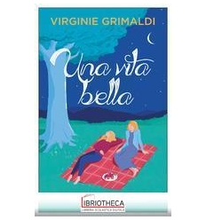 UNA VITA BELLA