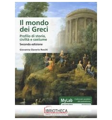 IL MONDO DEI GRECI - PROFILO D