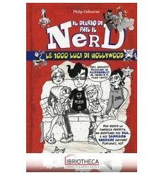 1000 LUCI DI HOLLYWOOD. IL DIARIO DI PHIL IL NERD (L