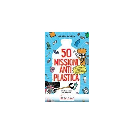 50 MISSIONI ANTI-PLASTICA