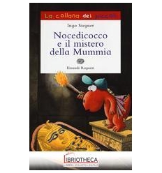 NOCEDICOCCO E MISTERO DELLA MUMMIA