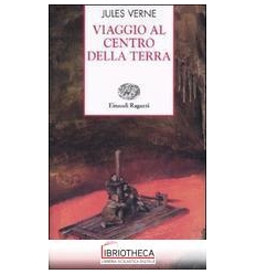 VIAGGIO CENTRO DELLA TERRA