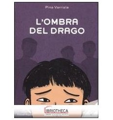 L'OMBRA DEL DRAGO