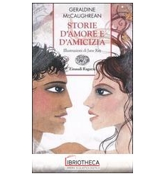 STORIE D'AMORE E D'AMICIZIA