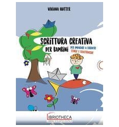 SCRITTURA CREATIVA PER BAMBINI