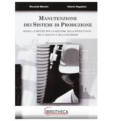 Manutenzione dei sistemi di produzione