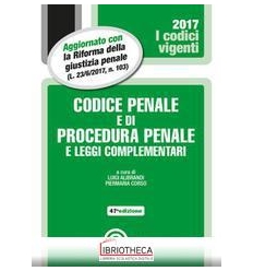 CODICE PENALE E DI PROCEDURA PENALE E LEGGI COMPLEME