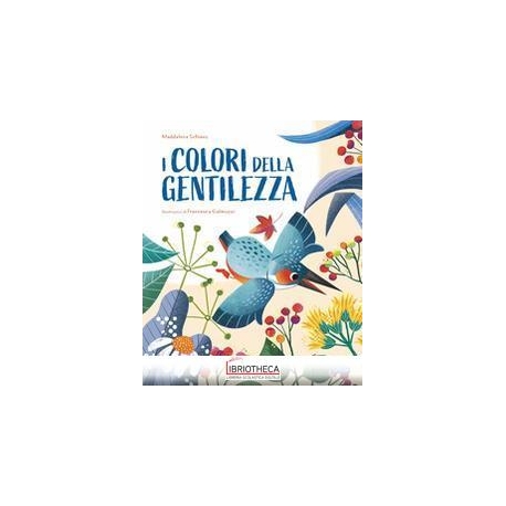 COLORI DELLA GENTILEZZA