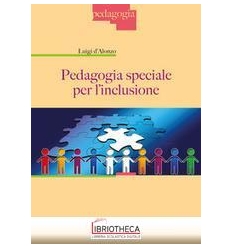 PEDAGOGIA SPECIALE INCLUSIONE